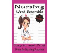 Nursing Word Scramble: Word Scramble with easy to read print about Nursing, Healthcare, and more I 6x9 inches, 110 pages I 50+ puzzles… Gift for ... Times. (The Brain Builders Puzzle Series)