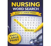 Nursing Word Search Puzzle Book: Easy Large Print for Relaxation and Fun: 50 Easy Puzzles for Nurses, Nursing Students and Healthcare Workers - No Diagonal Words, Stress-Free and Beginner Friendly
