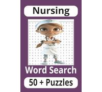 Nursing Word Search Puzzle Book: Word Search with Easy to Read Print about Nursing, Healthcare, Medical and more| 6 x 9 inches|110 pages|50 + puzzles… ... for vacations, special events, and free time