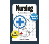 Nursing Word Search Puzzle Book: Word Searches with Easy to Read Print about Healthcare, Medication, Hospitals, Caregivers and More| 6x9 inches, 110 ... puzzles... Gifts for Holidays, Vacations, etc