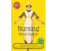 Nursing Word Search Puzzle Book: Word searches with easy to read print about Nursing, Care Givers, all things Medical and More. 6x9 inches, 110 pages. ... Gift for Vacations, Holidays and Free Times.