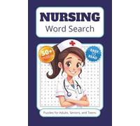 Nursing Word Search Puzzle Book: Word Searches with Easy to Read Print about Nursing, Healthcare, Procedures, and More | 6x9 inches, 110 pages | 50+ ... Gifts for Vacations, Holidays and Free Times