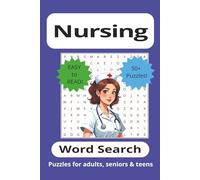 Nursing Word Search Puzzle Book: Word Searches with Easy to Read Print about Nursing, Medicine, Healthcare and More | 6x9 inches, 110 pages | 50+ ... Gifts for Vacations, Holidays and Free Times