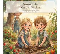 Nurture the Garden Within (LIfe's GPS)