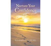 Nurture Your Confidence: 100 Days of Morning Quotes to Strengthen Your Spirit