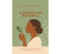 Nurtured Seasons: A Guided Path of Rest, Renewal & Reflection