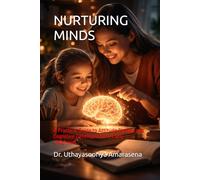 NURTURING MINDS: A Practical Guide to Attitude Change and Cognitive Development in Early Childhood
