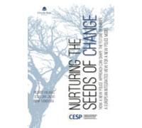 Nurturing The Seeds Of Change. How A New Police Approach Can Shape The