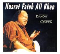 Nusrat Fateh Ali Khan - Bandit Queen (bof)