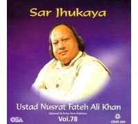NUSRAT FATEH ALI KHAN - SAR JHUKAYA (QAWWAL & PARTY FROM PAKISTAN)VOL.78