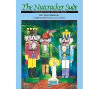 Nutcracker Suite (Intermediate): For Intermediate to Late Intermediate Pianists