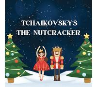 Nutcracker / Various - Tchaikovsky's Nutcracker (Various)