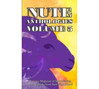 Nute Anthologies Volume 3: A literary magazine of short stories and poems from Nute Middle High School