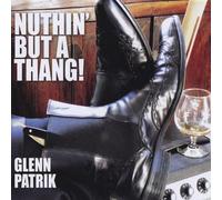 Nuthin' But a Thang!