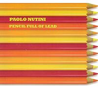 Nutini Paolo - Pencil Full of Lead [Import]
