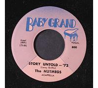 NUTMEGS - story untold, '72 45 rpm single