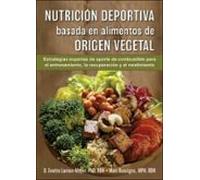 Nutrición Deportiva Basada En Alimentos De Origen Vegetal