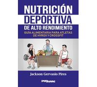 Nutrición deportiva de alto rendimiento: Guía alimentaria para atletas de Hyrox y CrossFit