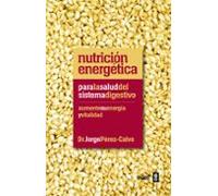 Nutrición energética para la salud del sistema digestivo