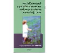 Nutrición enteral y parenteral en recién nacidos prematuros de muy bajo peso