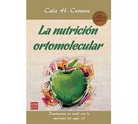 NUTRICIÓN ORTOMOLECULAR, LA: Revoluciona tu salud con la medicina del siglo XXI (Masters Salud (robin Book))