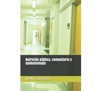 Nutrición pública, comunitaria y epidemiología: 3 (Ciencias de la Nutrición)