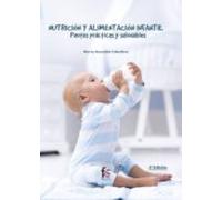 Nutrición Y Alimentación Infantil. Pautas Prácticas Y Saludables