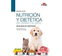Nutrición y dietética del perro y el gato. Guía para el veterinario | Deborah Guidi, Raimondo Colangeli