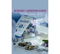 NUTRICIÓN Y LABORATORIO CLÍNICO (ALIMENTACION Y NUTRICION)