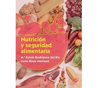 Nutrición y seguridad alimentaria: 3 (Industrias alimentarias)