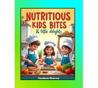 NUTRIOUS BITES AND LITTLE LITTLE DELIGHTS: Tiny Tummies, Big Smiles