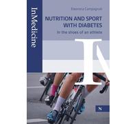 Nutrition and sport with diabete. In the shoes of an athlete (InMedicine)