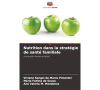 Nutrition dans la stratégie de santé familiale: Une étude menée au Brésil