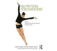 Nutrition for Dancers: Basics, Performance Enhancement, Practical Tips