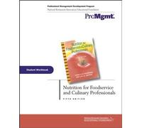 Nutrition for Foodservice and Culinary Professionals, Student Workbook by Karen E. Drummond (2003-03-12)