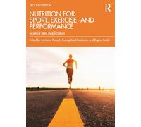Nutrition for Sport, Exercise, and Performance: Science and Application