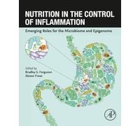 Nutrition in the Control of Inflammation: Emerging Roles for the Microbiome and Epigenome