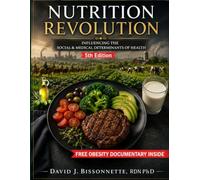NUTRITION REVOLUTION: Influencing the Social & Medical Determinants of Health