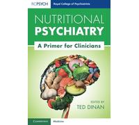 Nutritional Psychiatry: A Primer for Clinicians (Royal College of Psychiatrists)