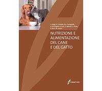 Nutrizione e alimentazione del cane e del gatto (Università & formazione)