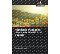 Nutrizione macedone, piante medicinali, sport e salute