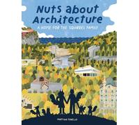 Nuts about Architecture: A Home for the Squirrel Family