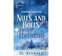 Nuts and Bolts Holiday: A Foggy Basin Short Story