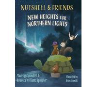 Nutshell & Friends: New Heights for Northern Lights