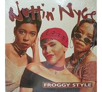 Nuttin' Nyce - Froggy Style / Proof Is in the Pudding [Vinilo]