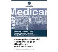 Nutzung des Essential Health Package in öffentlichen Krankenhäusern: Ein Fall aus Homabay County, Kenia