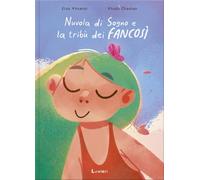 Nuvola di sogno e la tribù dei fancosì
