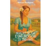 Nuvole rosa e una pioggia di diamanti