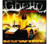 Nuwine - Ghetto Mission