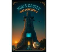 NUX'S CASTLE: HALLOWEEN 3 (NUX'S CASTLE: HALLOWEEN SERIES)